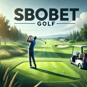 Read more about the article Sbobet Golf: A Comprehensive Guide to Online Golf Betting